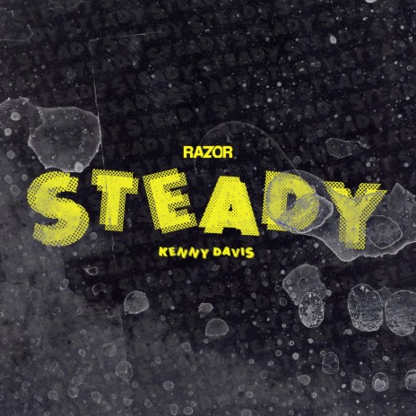 Steady ft. Kenny Davis