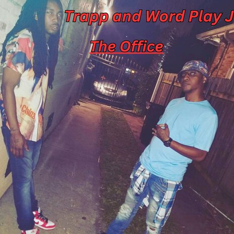 The Office ft. Word Play J | Boomplay Music