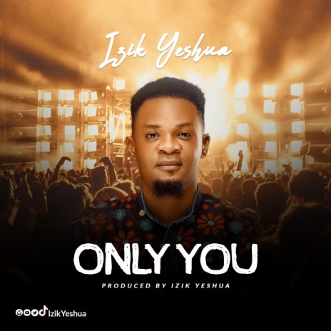ONLY YOU | Boomplay Music