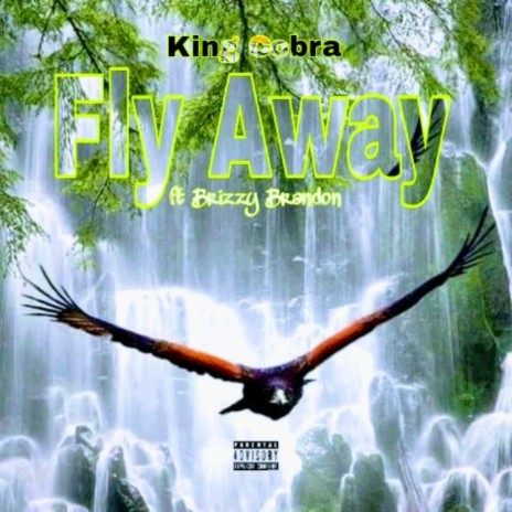 Fly Away ft. Brizzy Brandon | Boomplay Music