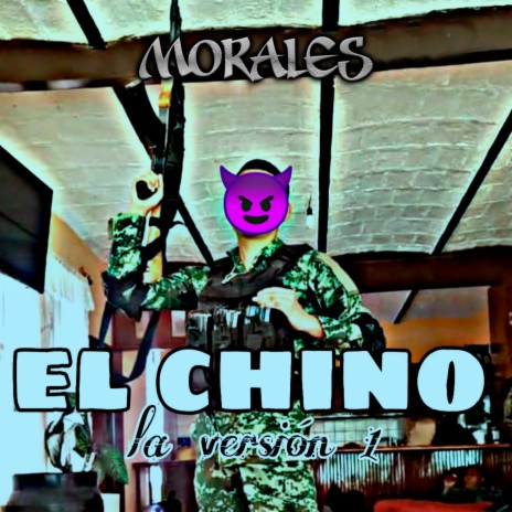 El Chino V1 | Boomplay Music