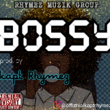 Bossy | Boomplay Music