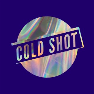 Cold Shot