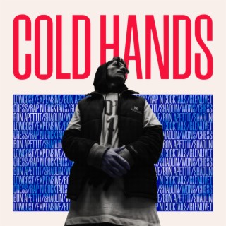 COLD HANDS