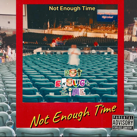 Not Enough Time