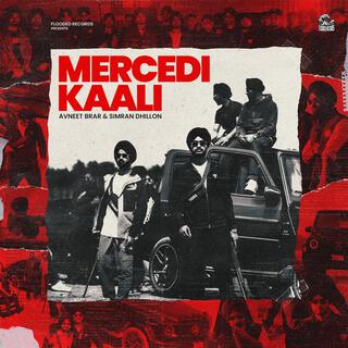 Mercedi Kaali ft. Simran Dhillon lyrics | Boomplay Music