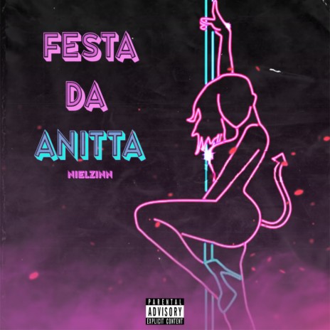 Festa da Anitta | Boomplay Music