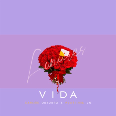 Vida ft. Platiina Ln & Carlos Outubro | Boomplay Music