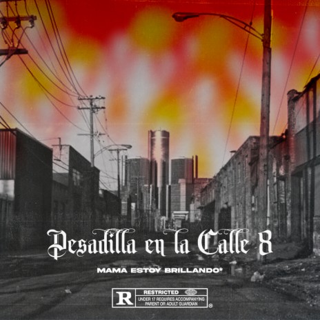 Pesadilla en la Calle 8 | Boomplay Music