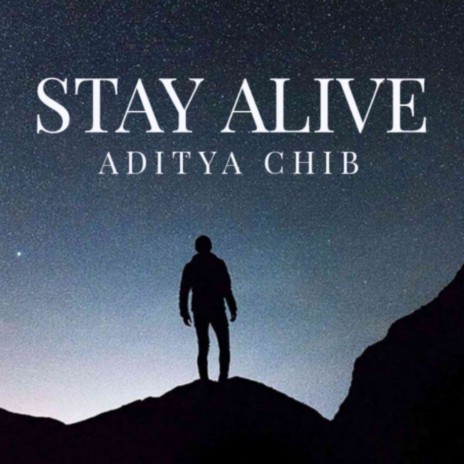 Stay Alive | Boomplay Music