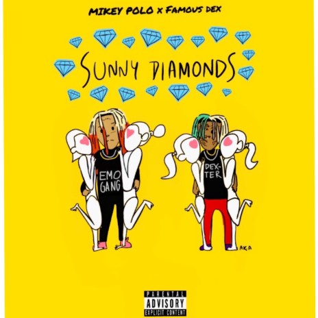 Sunny Diamonds (feat. Famous Dex) | Boomplay Music