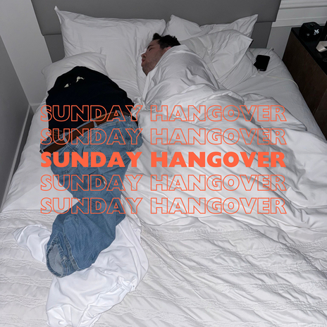 Sunday Hangover | Boomplay Music