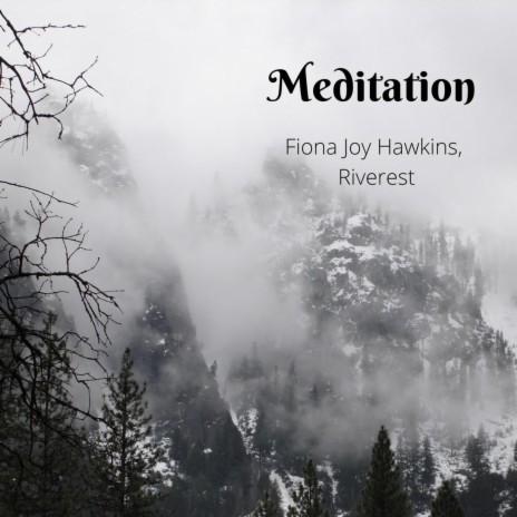 Meditation ft. Riverest | Boomplay Music