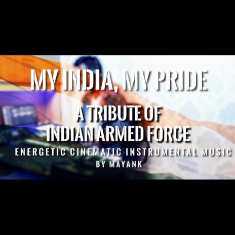 My India My Pride | Boomplay Music