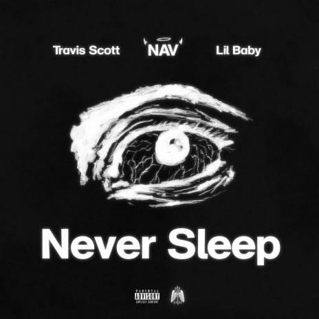 Never Sleep ft. Lil Baby & Travis Scott