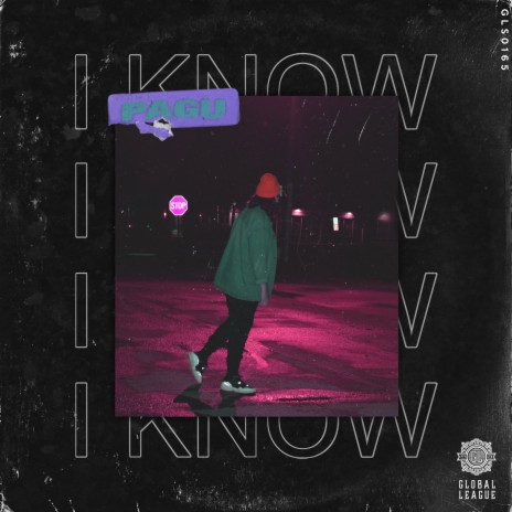 I Know | Boomplay Music