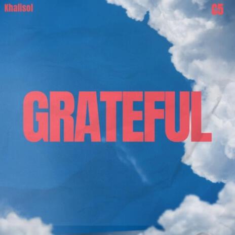 Grateful ft. C5 | Boomplay Music