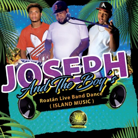 I LIKE THE WAY RIDDIM ''Roatán Live Band Dance'' ft. Joseph James & The Boys | Boomplay Music