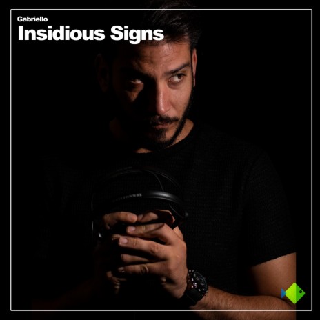 Insidious Signs | Boomplay Music