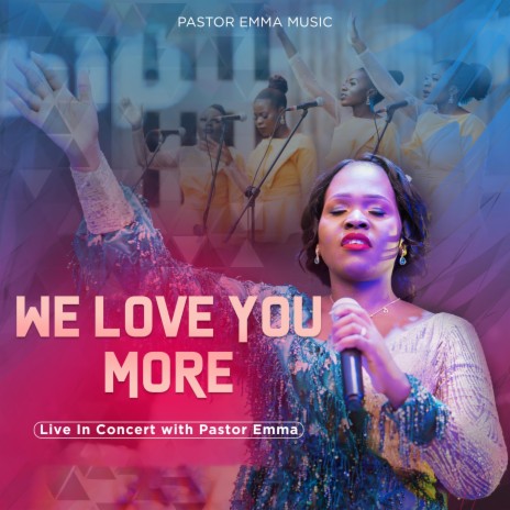 We Love You More (Live) | Boomplay Music