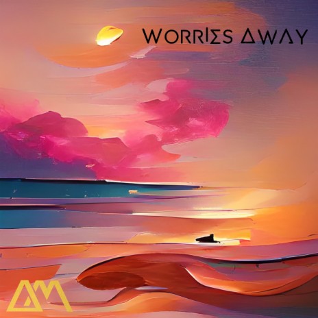 Worries Away | Boomplay Music