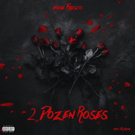 2 Dozen Roses (feat. Zenno) | Boomplay Music