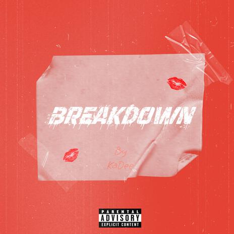 Breakdown | Boomplay Music