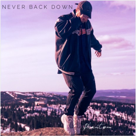 Never Back Down ft. Tyler Rifley | Boomplay Music