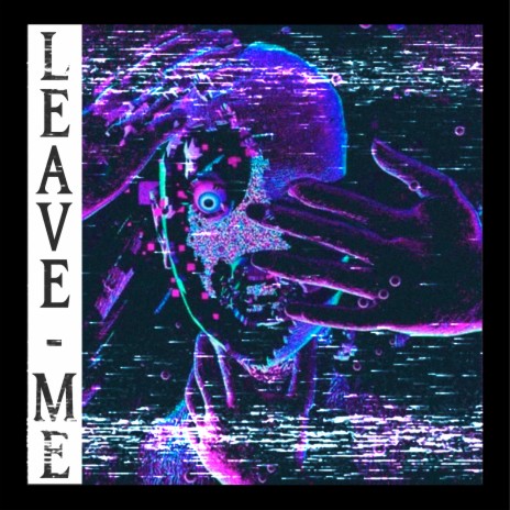 Leave Me ft. HXVSAGE | Boomplay Music