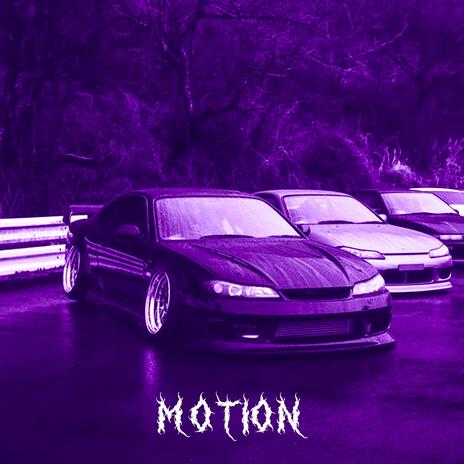 Motion (Super Slowed)