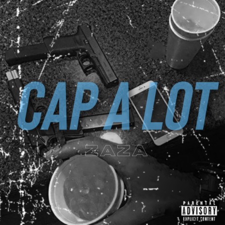 Cap A Lot | Boomplay Music