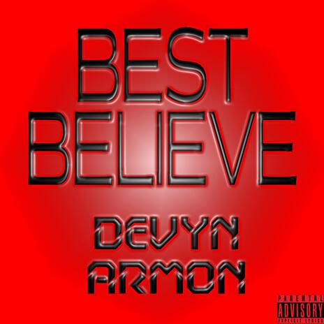 BEST BELIEVE | Boomplay Music