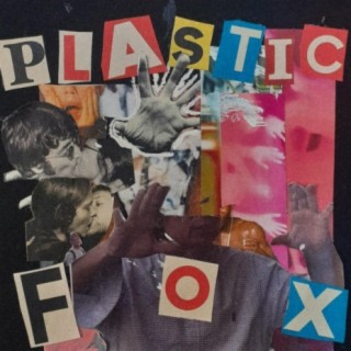 Plastic Fox Presents Plastic Fox