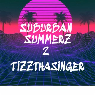 Suburban Summerz 2