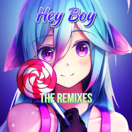 Hey Boy (Ambivnze Remix) | Boomplay Music