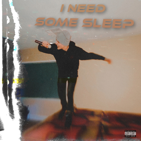 I Need Some Sleep | Boomplay Music