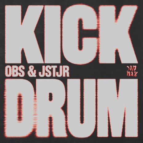 Kick Drum ft. JSTJR | Boomplay Music