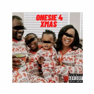 Onesie 4 Bhristmas lyrics | Boomplay Music