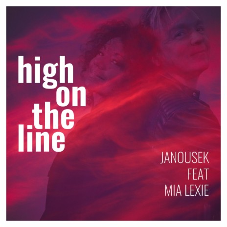 High On The Line (Radio Edit) ft. Mia Lexie