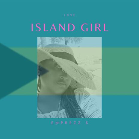 Island Girl | Boomplay Music