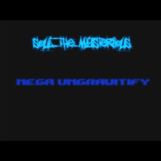 Nega Ungravitify