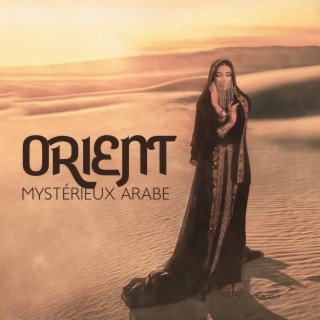 Orient mystérieux arabe: Musique de fond arabe Sitar & Drums, Aventure orientale, Massage spirituel, Méditation orientale