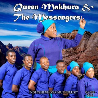 Queen Makhura and The Messengers
