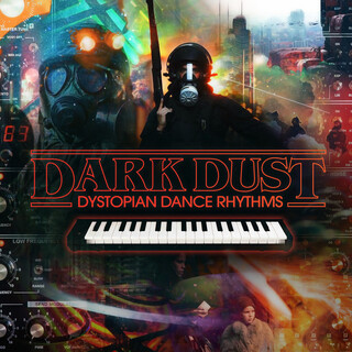 Dark Dust: Dystopian Dance Rhythms