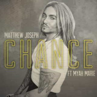 chance (feat. Myah Marie)