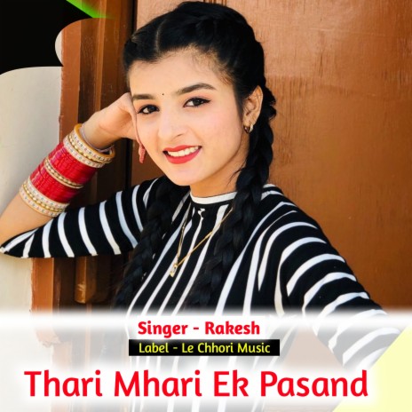 Thari Mhari Ek Pasand (Original) | Boomplay Music