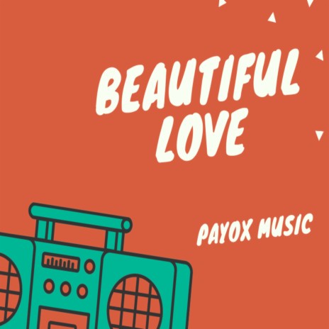 Beautiful love | Boomplay Music