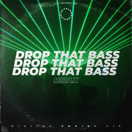 Drop That Bass (Original Mix) | Boomplay Music