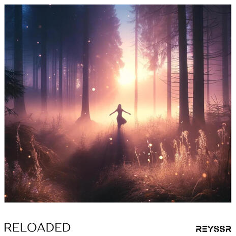 Reloaded | Boomplay Music