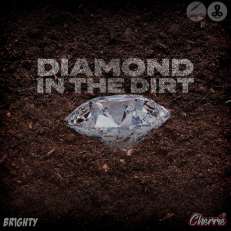 Diamond In The Dirt ft. Cherrie